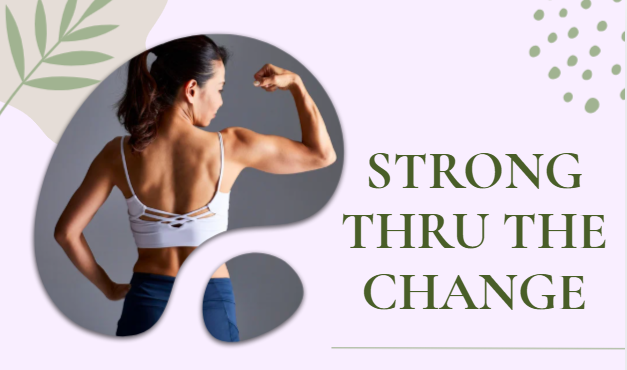 Strong Thru The Change
