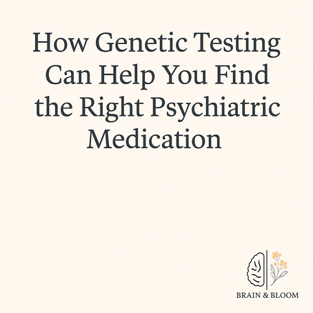 how genetic testing Can help you find the right psychiatric medication