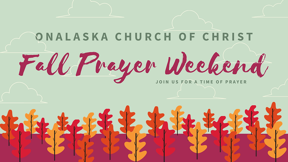 Fall Prayer Weekend