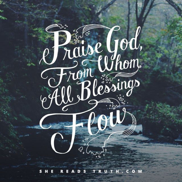 Praise God from Whom All Blessings Flow