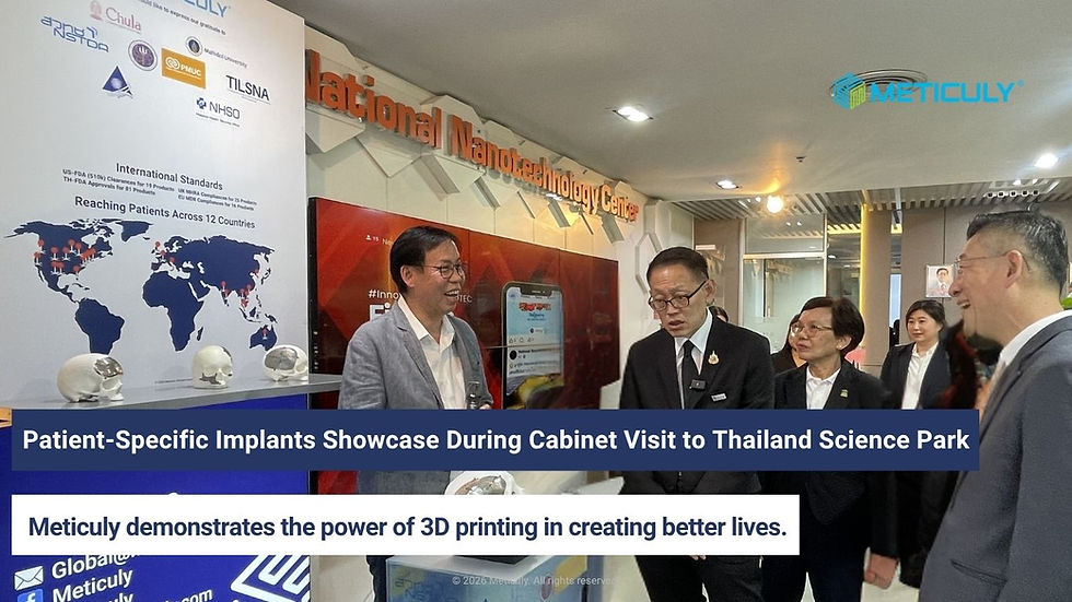 Meticuly neurosurgical innovation booth at Thailand Science Park during the Cabinet visit on 15 May 2026, featuring a 3D-printed Patient-Specific Implant for cranioplasty reconstruction.