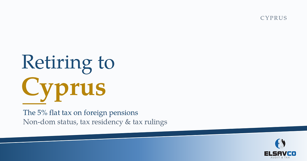 Retiring to Cyprus: The 2026 Tax Guide for Foreign Pensioners