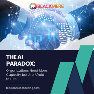 The AI Paradox: Organizations Need More Capacity but Are Afraid to Hire
