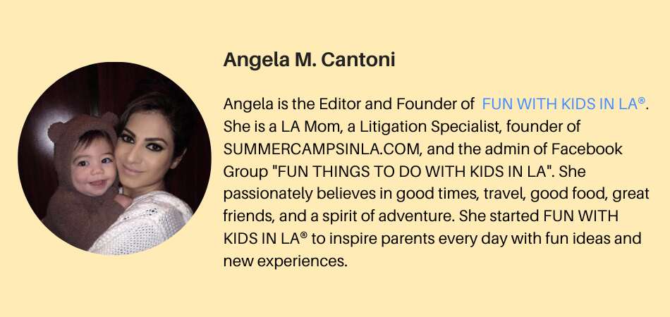 Angela Cantoni, founder and contributor at Fun With Kids in LA