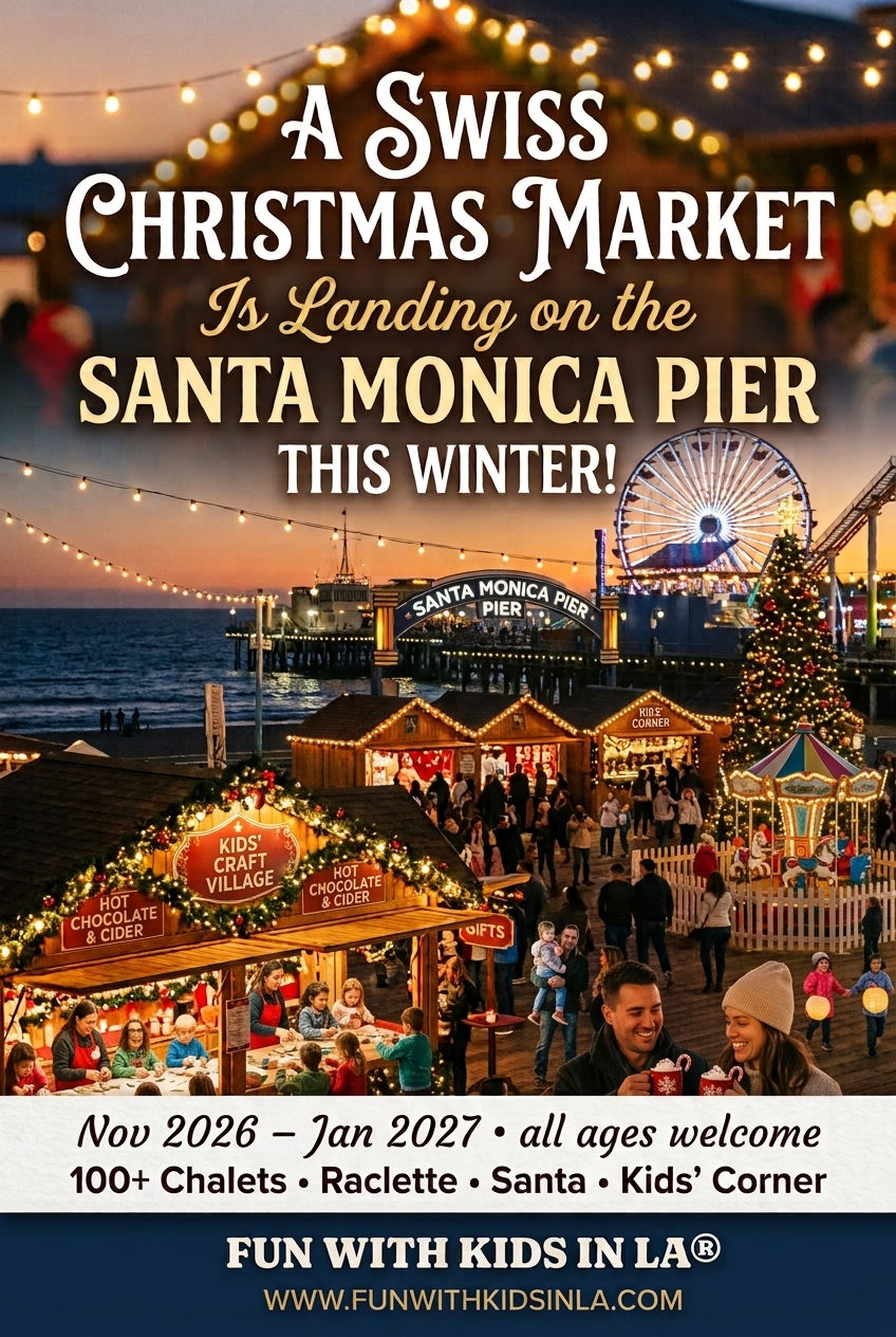 Swiss Winter Village at Santa Monica Pier family guide Pinterest graphic with chalets and the Ferris wheel