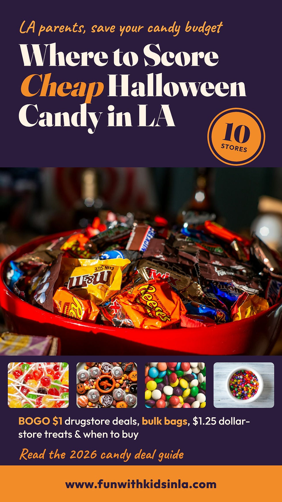 Where to score cheap Halloween candy in LA Pinterest graphic with a red bowl of fun-size candy, lollipops and colorful candies