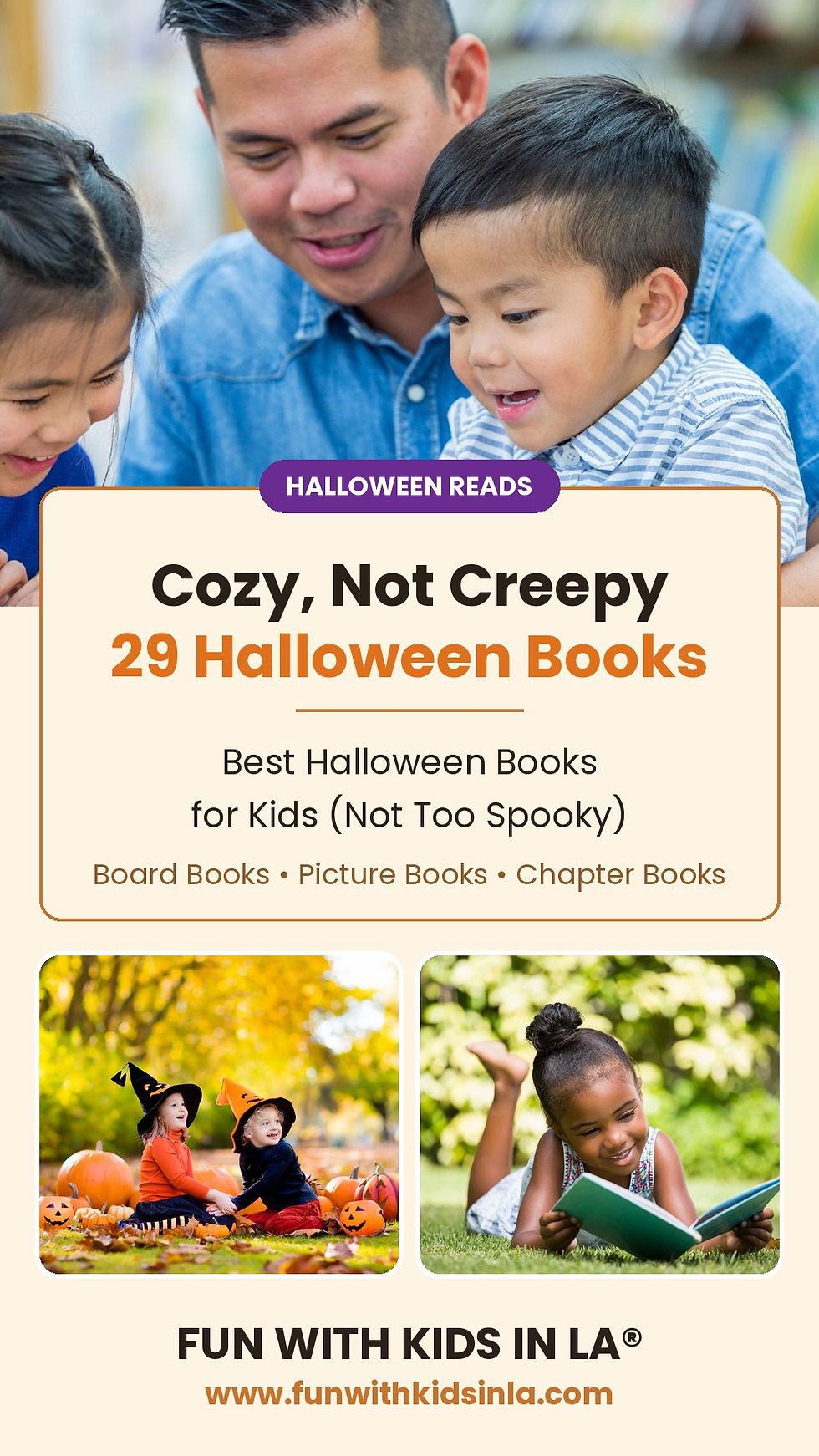 Pinterest graphic for the best Halloween books for kids that are not too spooky, from FUN WITH KIDS IN LA
