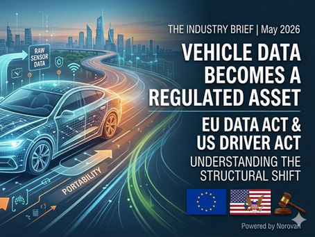 Industry Briefing: The Data Act & the DRIVER Act — Vehicle Data Becomes a Regulated Asset