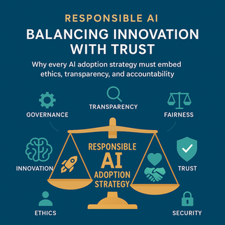 Responsible AI: Balancing Innovation with Trust for AI Adoption