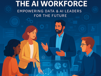 Digital Upskilling for the AI Workforce: Empowering Data & AI Leaders for the Future