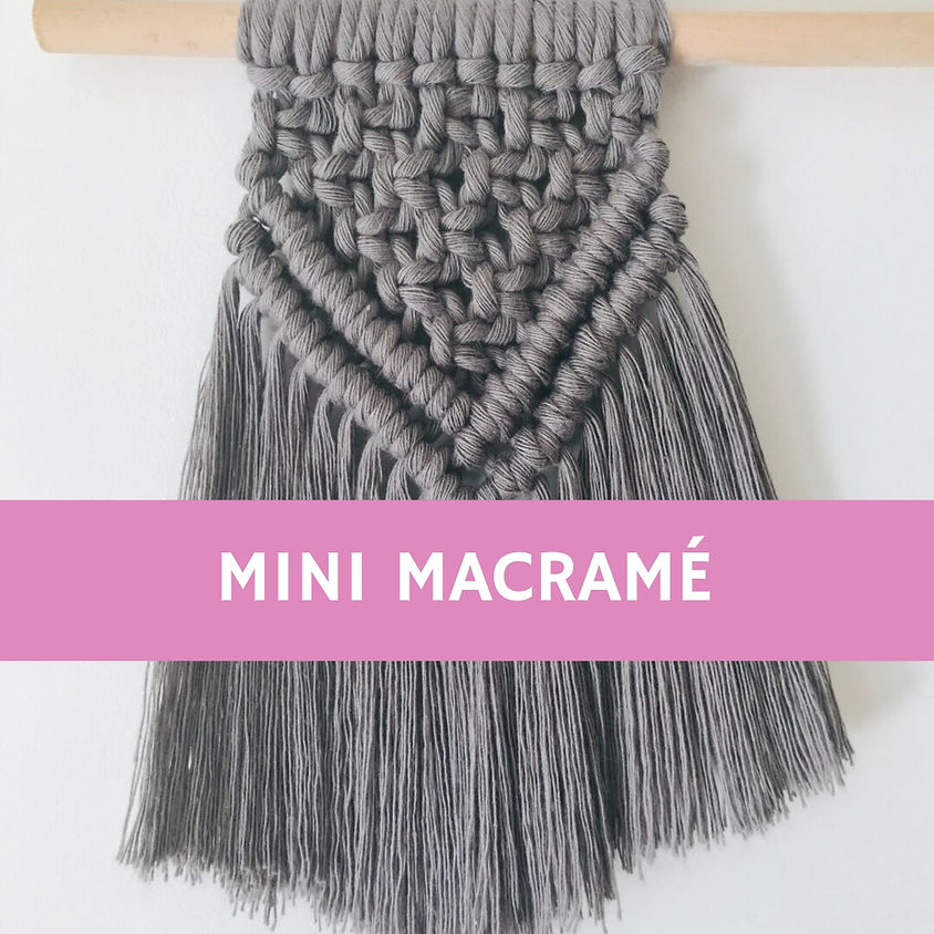 Mini Macramé 11am