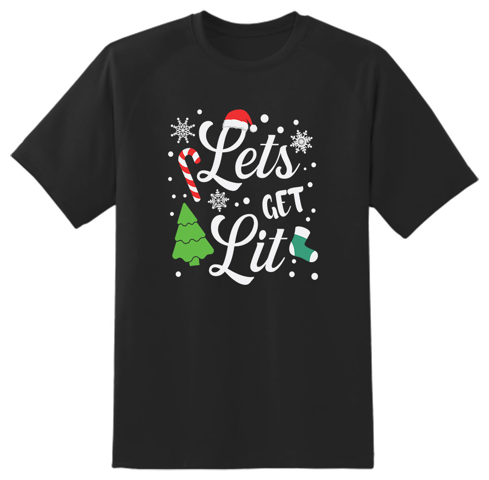 Lets Get Lit- Novelty- gift idea-Unisex Adult T Shirt