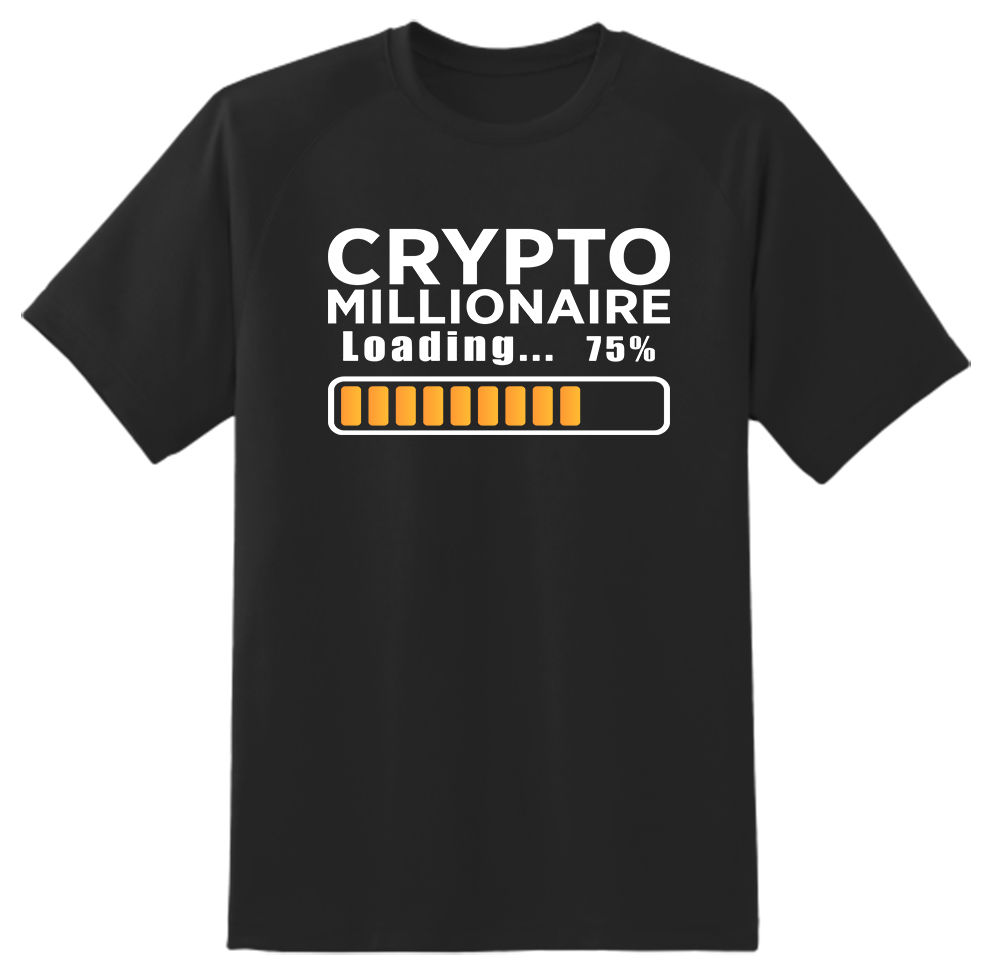 Crypto Millionaire Loading- Unisex Adult T shirt