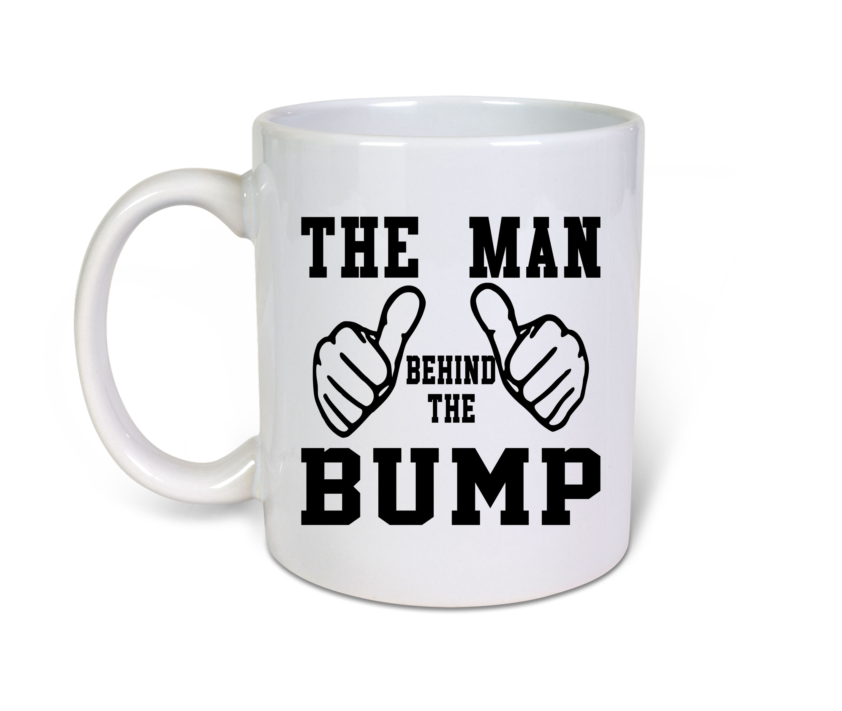 The Man Behind The Bump Funny novelty Ceramic-11oz Coffee Mug