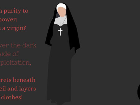 Brothers in Fear, Sisters in Feminism (or Fetishism): Exploring Nunsploitation