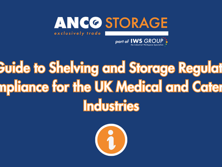 A Guide to Shelving and Storage Regulation Compliance for the UK Medical and Catering Industries