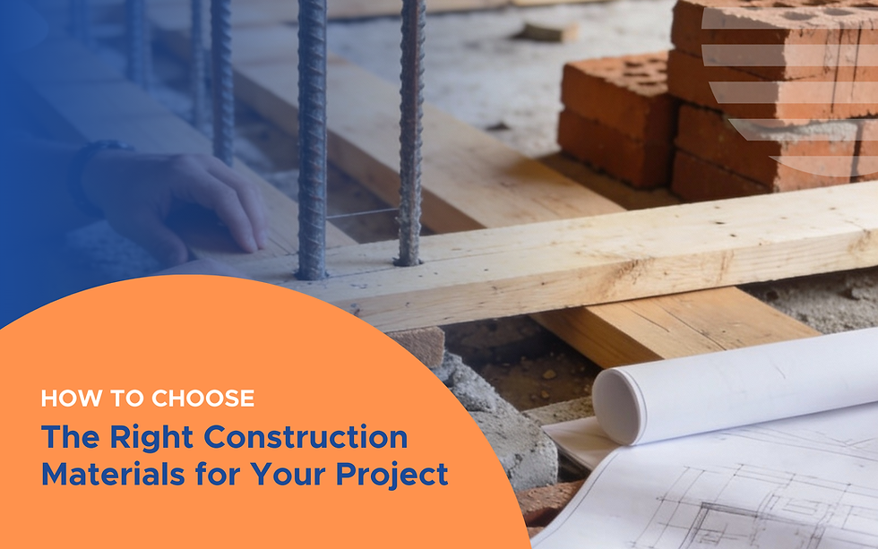 Choose the Right Construction Materials
