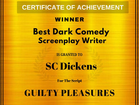 SC Dickens Won Best Dark Comedy Screenplay Writer Award !!!