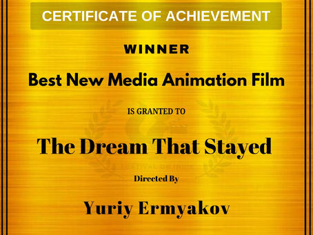 The Dream That Stayed won Best New Media Animation Film Award !!! Congratulations !!!