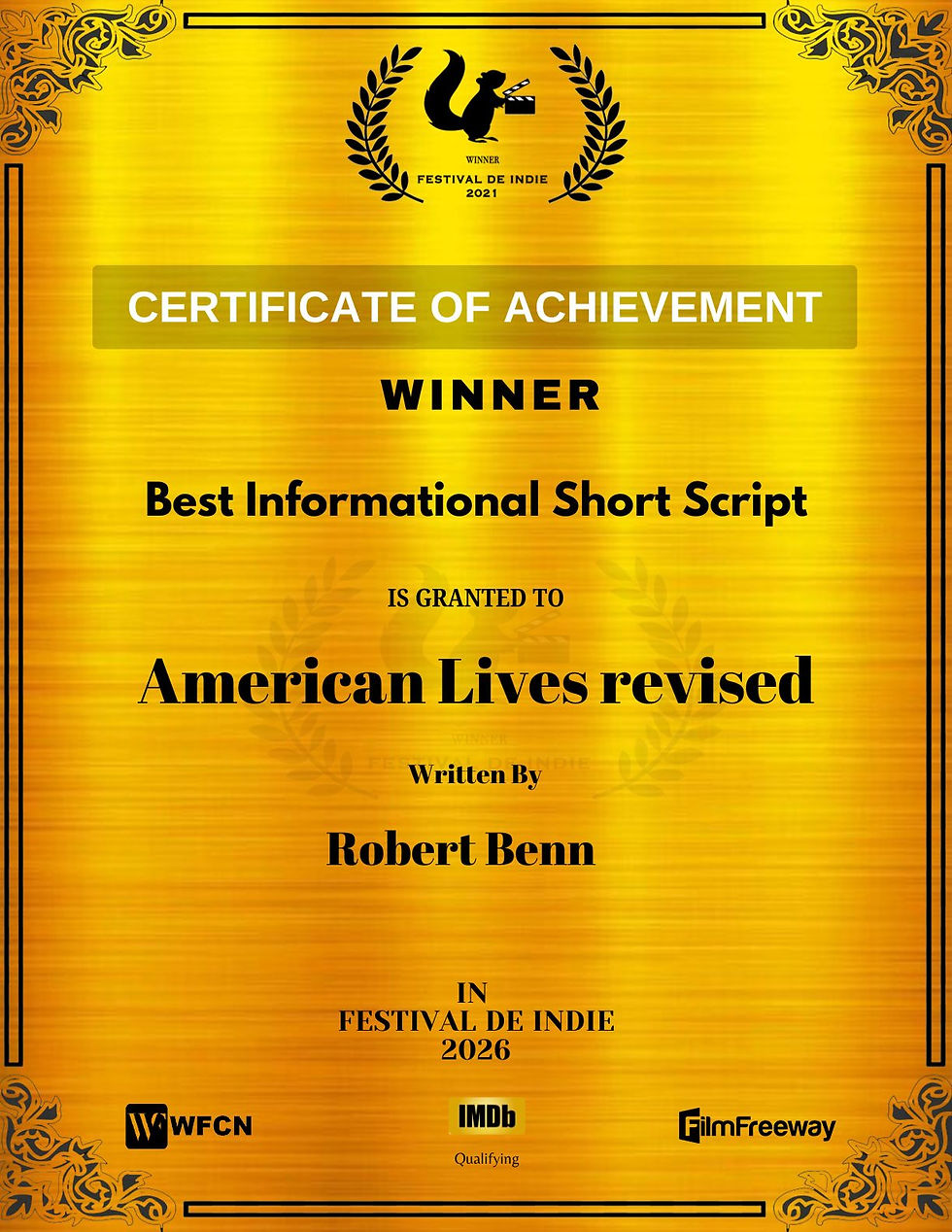 American Lives revised won Best Informational Short Script !!! CONGRATULATIONS !!