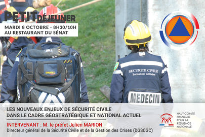 Les nouveaux enjeux de sécurité civile dans le cadre géostratégique et national actuel