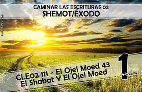 CLE02 111 - El Ojel Moed 43 - El Shabat 