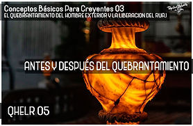 QHELR05 - Antes Y Después Del Quebrantam