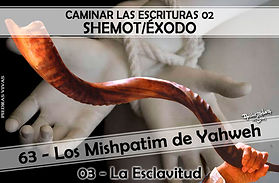 CLE02 63 - Los Mishpatim 03 - La Esclavi