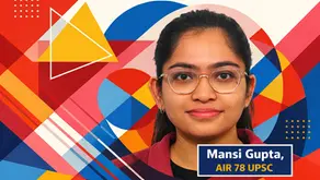 From NLSIU to UPSC:Mansi Gupta’s (AIR-78) Journey