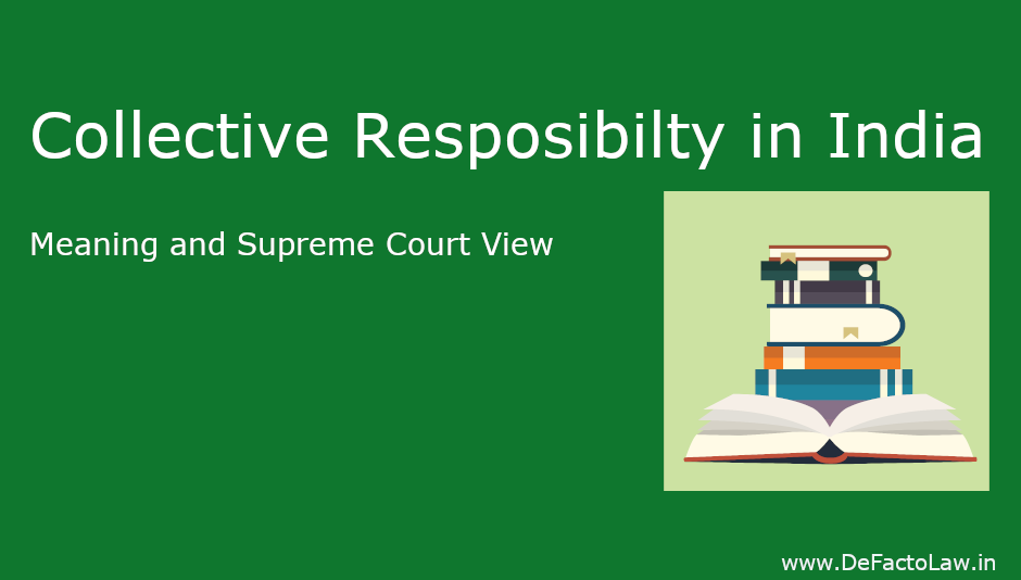 Collective Responsibility of Council of Minister A Brief Understanding