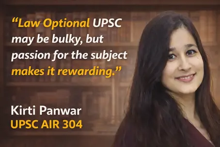 Kirti Panwar AIR 304: How She Cracked UPSC with Law Optional While Working Full-Time
