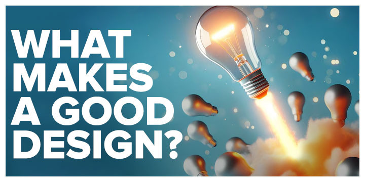 Effective Designs Example What Makes a Good Design?