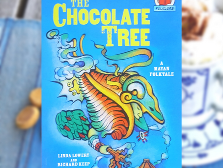 Children's Book Review: The Chocolate Tree: A Mayan Folktale by Linda Lowery & Richard Keep