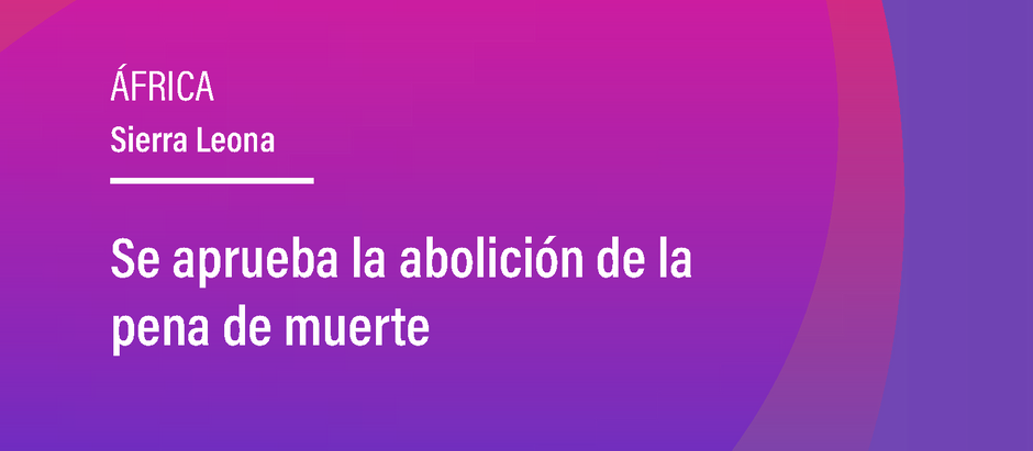 Se aprueba la abolición de la pena de muerte