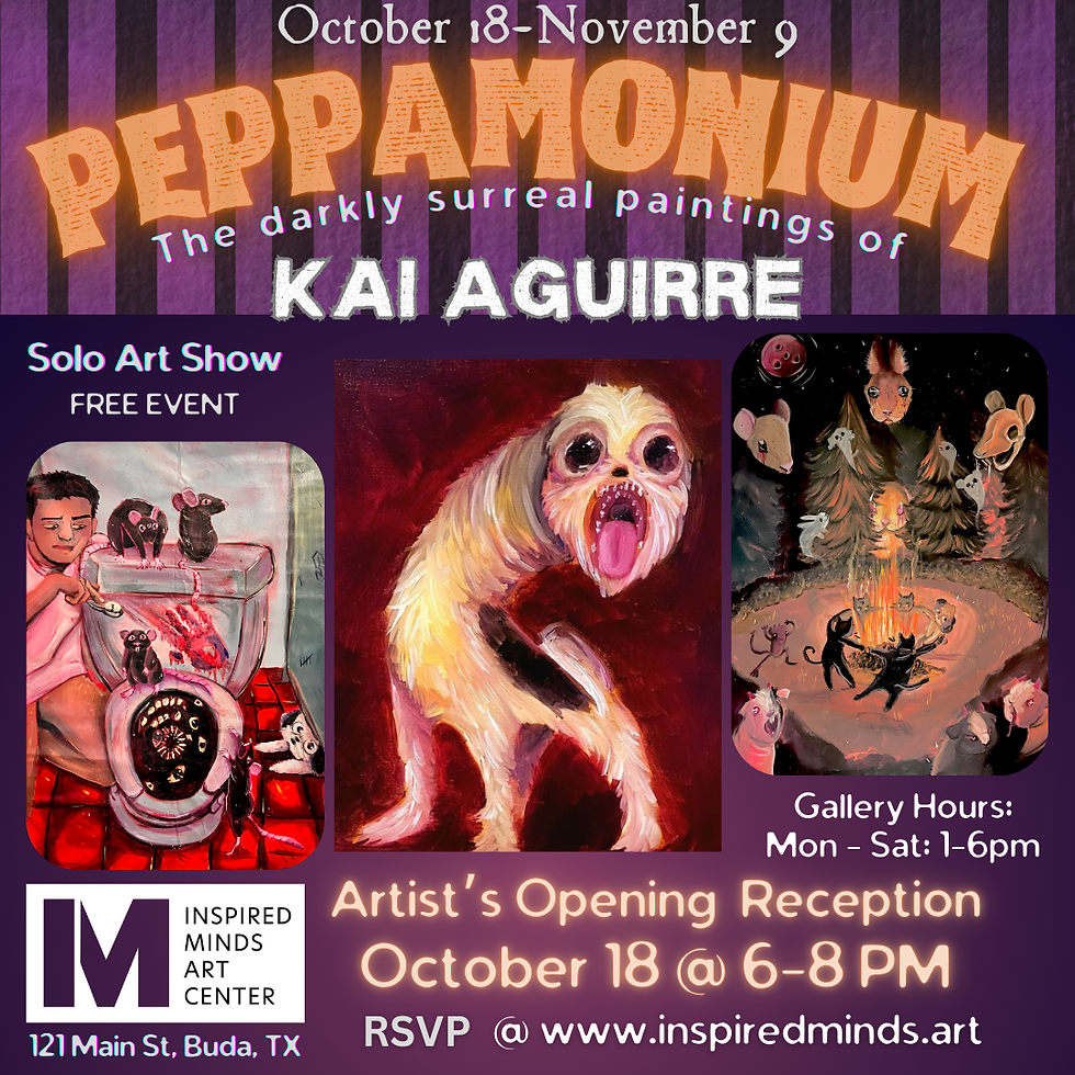 "Puppamonium" by Kai Aguirre - Opening Reception Solo Gallery Show