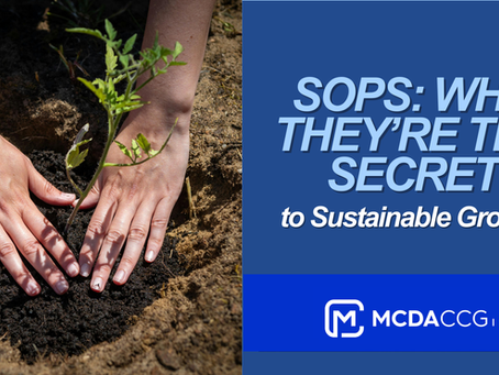 SOPs: Why They’re the Secret to Sustainable Growth