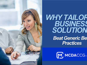 Why Tailored Business Solutions Beat Generic Best Practices
