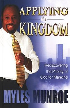 dr myles monroe applying the kingdom.jpg