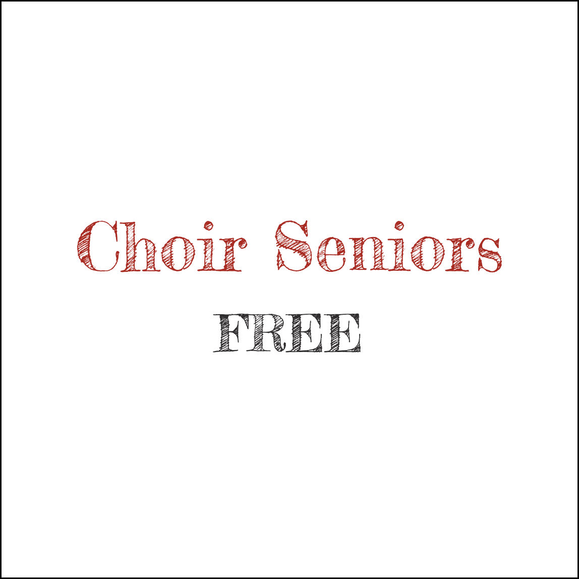Choir Senior Tickets