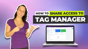 How To: share access to Tag Manager - KaeRae Marketing