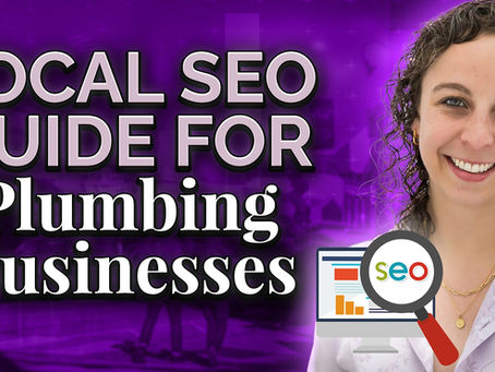 Local SEO for Plumbers: The Complete Guide to Ranking in Your City