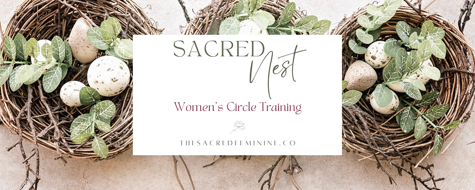 Sacred Nest - Women's Facilitator Training