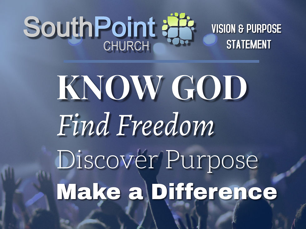 SouthPoint Vision & Purpose Statement.jpg