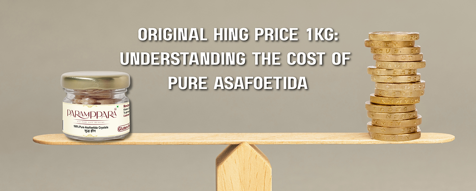 Original Hing Price 1kg: Understanding the Cost of Pure Asafoetida