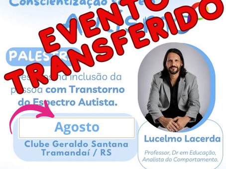 Palestra com Lucelmo Lacerda foi TRANSFERIDA!