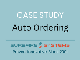 Fairthornes Success Story: How Surefire System's Automatic Ordering Transformed Operations