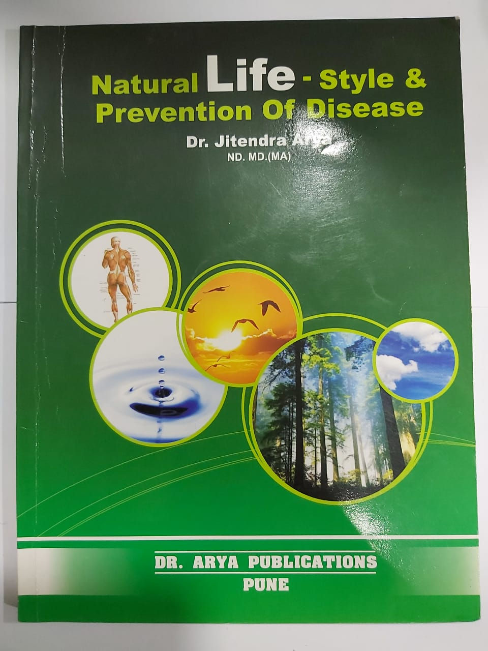 Natural Life-Style and Prevention of Disease