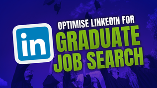How to Optimise LinkedIn Profile for Job Search for Graduates