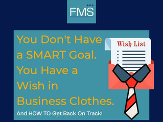 How the SMART Goal Framework turned into the SMART Wishful KPI that fired good employees, frustrated managers, while patting the wrong people on the back.