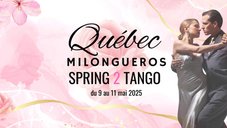 Quebec Milongueros Spring 2 Tango 